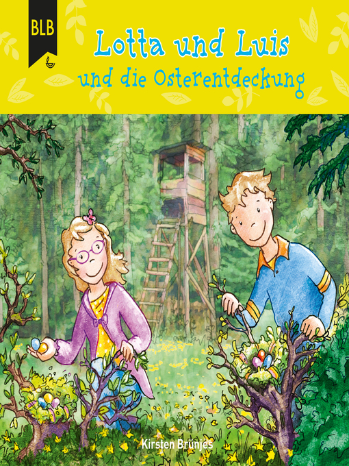 Title details for Lotta und Luis und die Osterentdeckung by Bibellesebund Verlag - Available